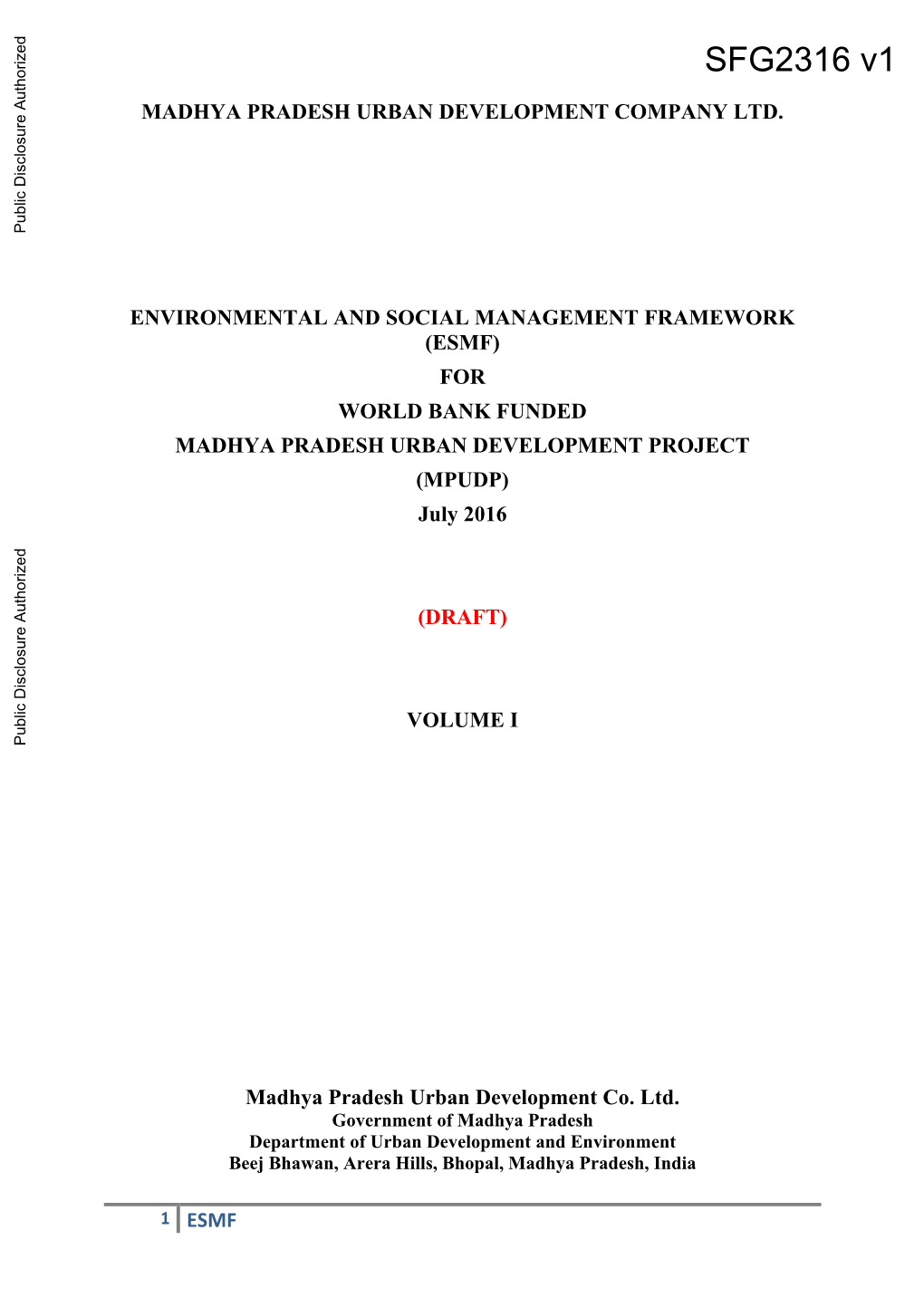 MADHYA PRADESH URBAN DEVELOPMENT PROJECT (MPUDP) Public Disclosure Authorized July 2016