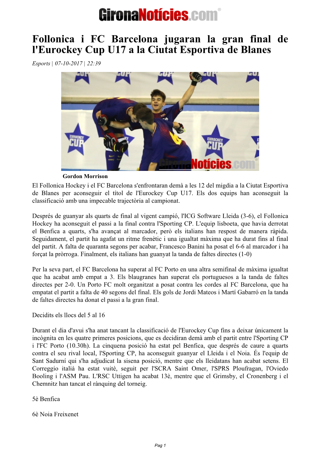 Follonica I FC Barcelona Jugaran La Gran Final De L'eurockey Cup U17 a La Ciutat Esportiva De Blanes Esports | 07-10-2017 | 22:39