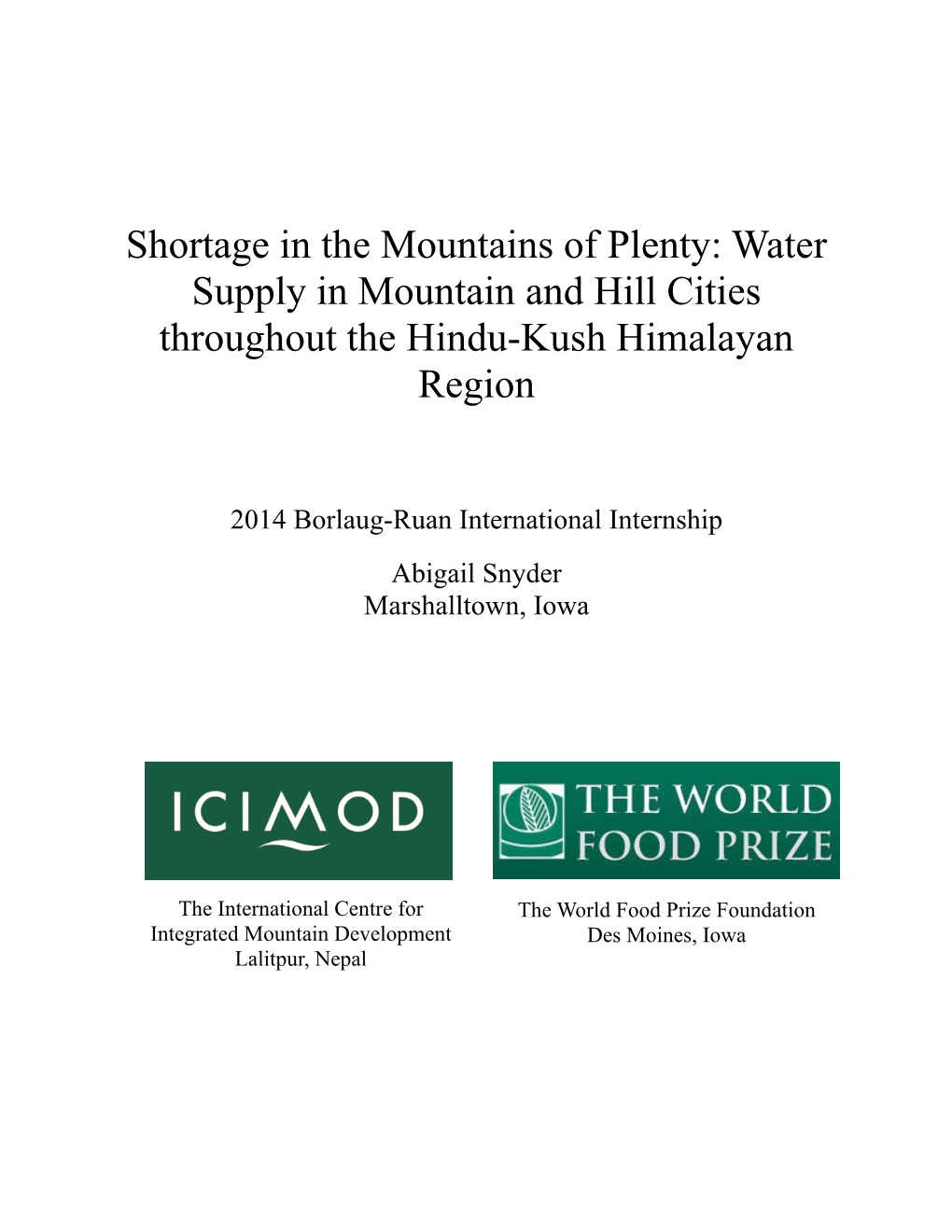 Shortage in the Mountains of Plenty: Water Supply in Mountain and Hill Cities Throughout the Hindu-Kush Himalayan Region