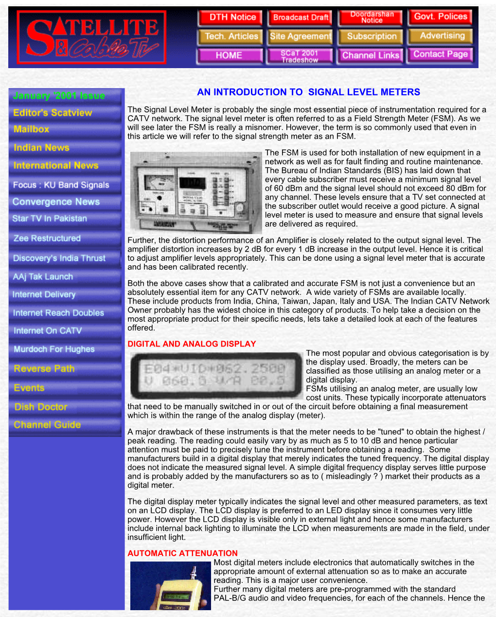 AN INTRODUCTION to SIGNAL LEVEL METERS the Signal Level Meter Is Probably the Single Most Essential Piece of Instrumentation Required for a CATV Network