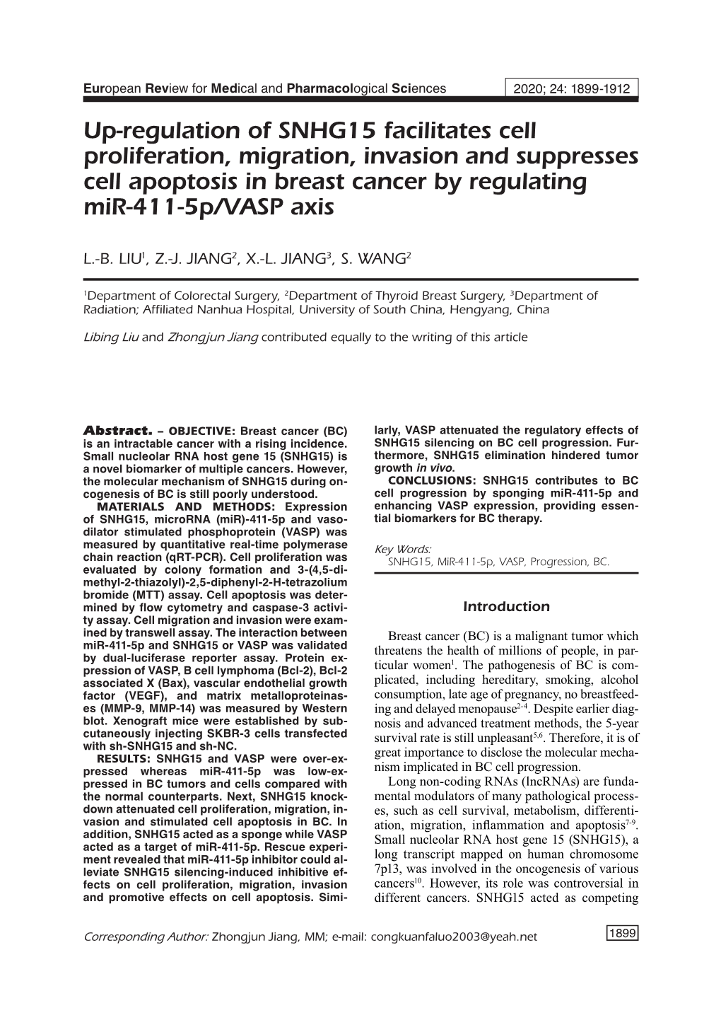 Up-Regulation of SNHG15 Facilitates Cell Proliferation, Migration, Invasion and Suppresses Cell Apoptosis in Breast Cancer by Regulating Mir-411-5P/VASP Axis
