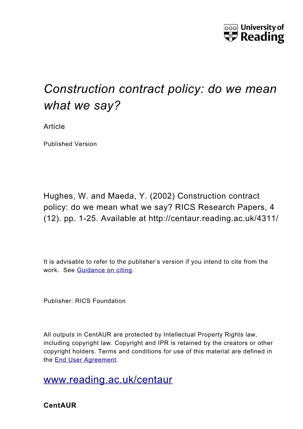 Construction Contract Policy: Do We Mean What We Say?