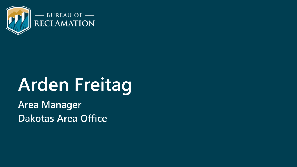 Arden Freitag Area Manager Dakotas Area Office 2019 Water Year Percent of Average Inflow