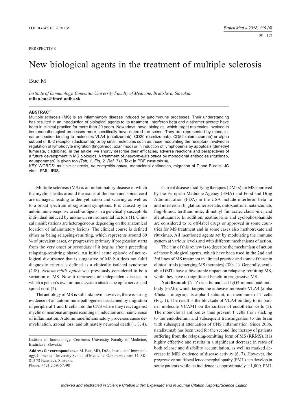 New Biological Agents in the Treatment of Multiple Sclerosis