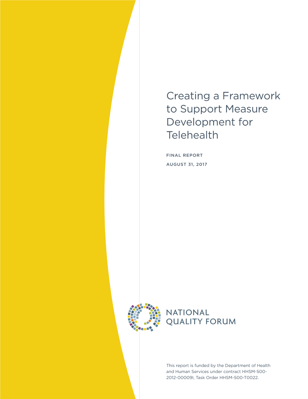 Creating a Framework to Support Measure Development for Telehealth