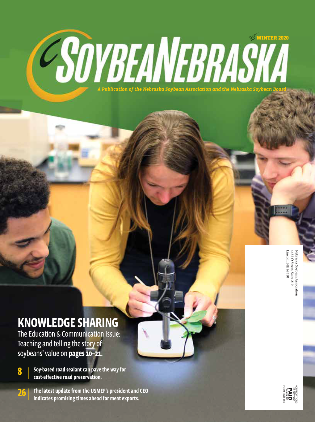 KNOWLEDGE SHARING the Education & Communication Issue: Teaching and Telling the Story of Soybeans’ Value on Pages 10–21