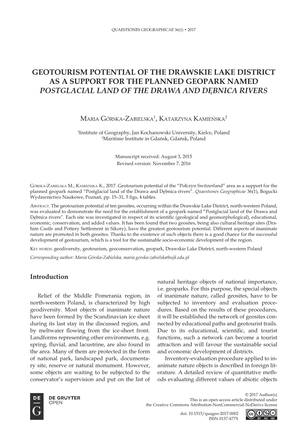 Geotourism Potential of the Drawskie Lake District As a Support for the Planned Geopark Named Postglacial Land of the Drawa and Dębnica Rivers