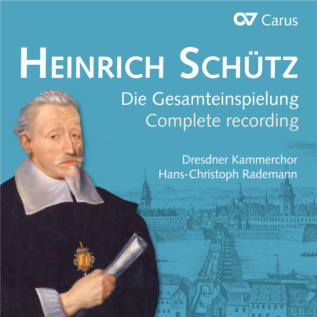 Heinrich Schütz Die Gesamteinspielung Complete Recording