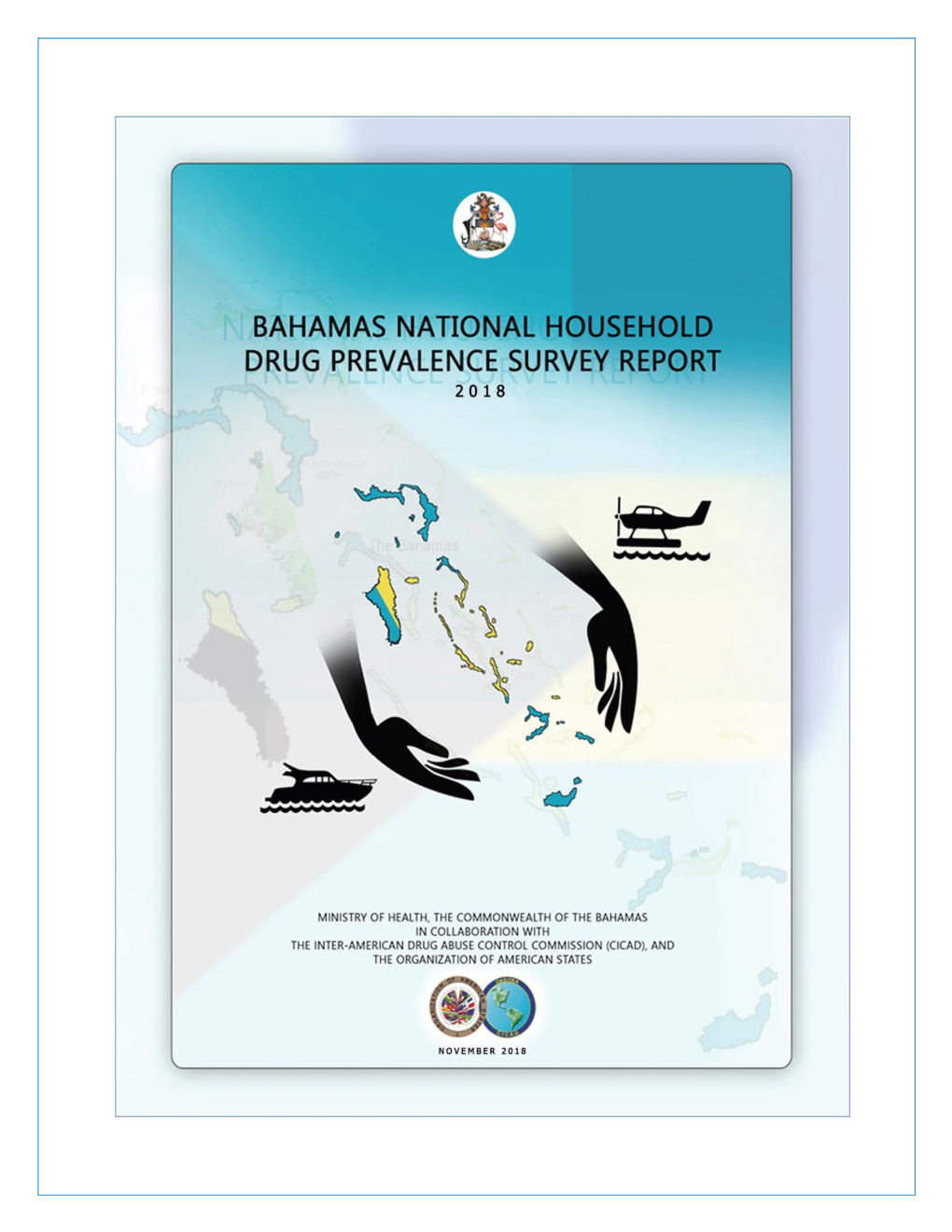 Bahamas National Household Drug Prevalence Survey Report 2018