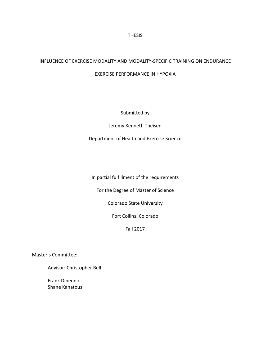 Ii THESIS INFLUENCE of EXERCISE MODALITY and MODALITY