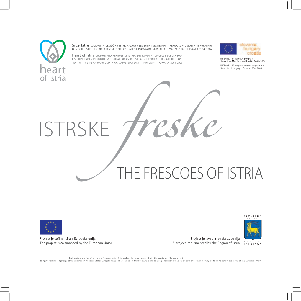 Istrske Freske the FRESCOES of ISTRIA