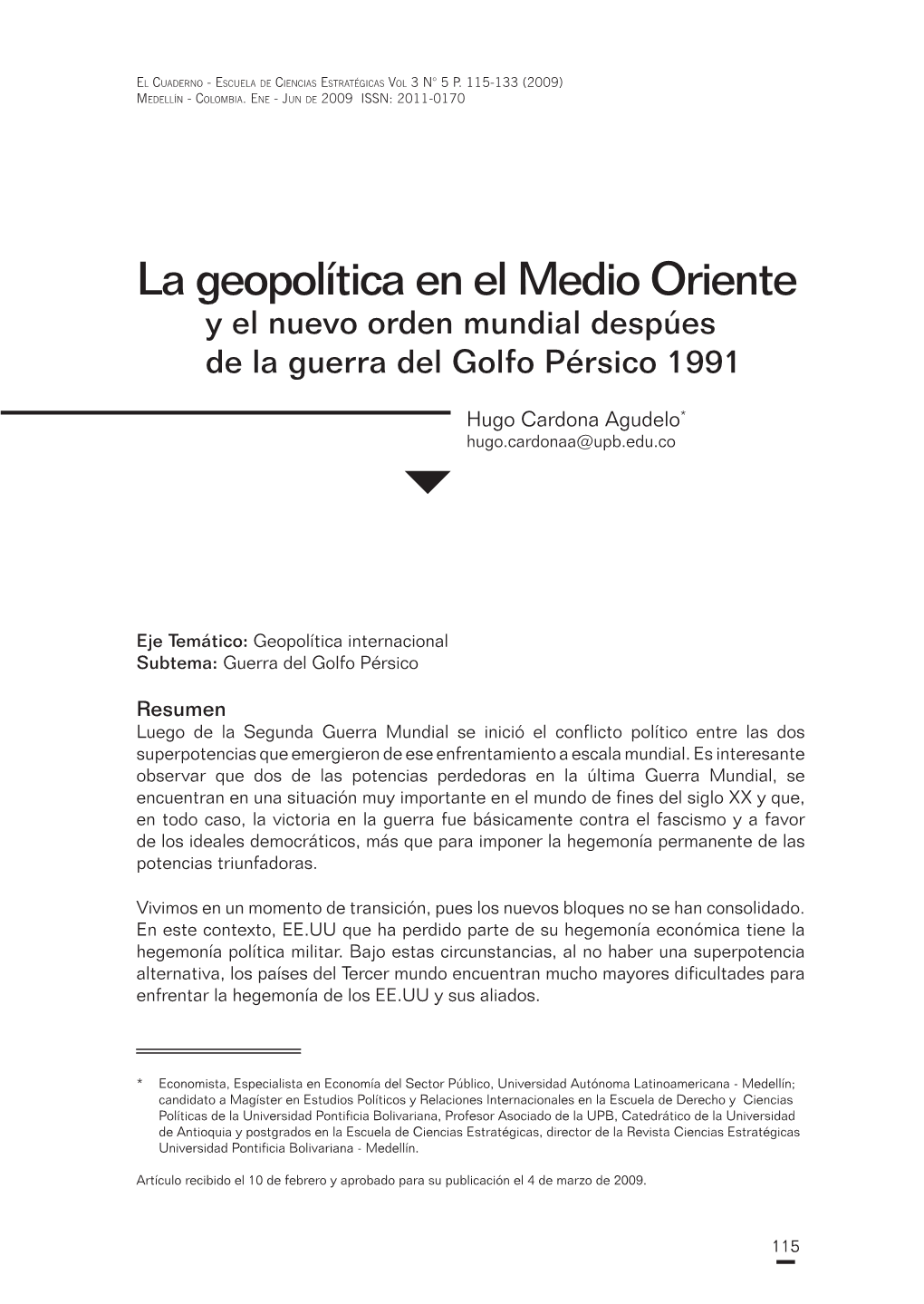 La Geopolítica En El Medio Oriente Y El Nuevo Orden Mundial Despúes De La Guerra Del Golfo Pérsico 1991