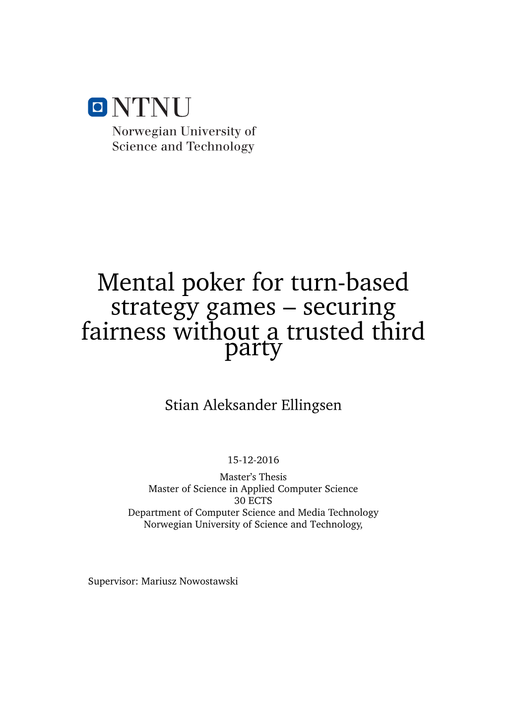 Mental Poker for Turn-Based Strategy Games – Securing Fairness Without a Trusted Third Party