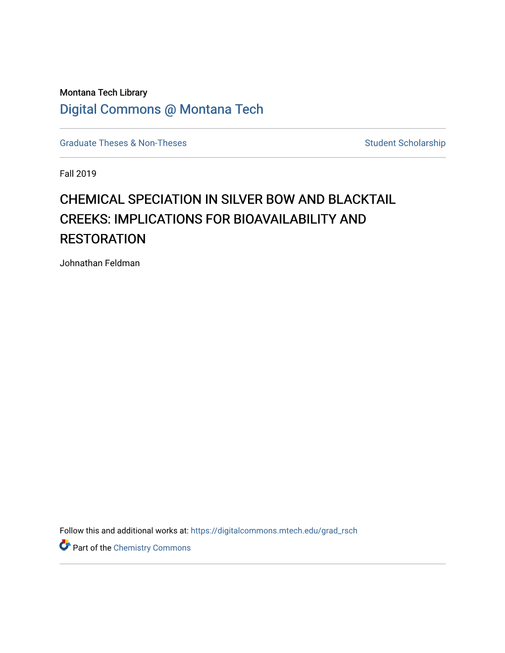 Chemical Speciation in Silver Bow and Blacktail Creeks: Implications for Bioavailability and Restoration