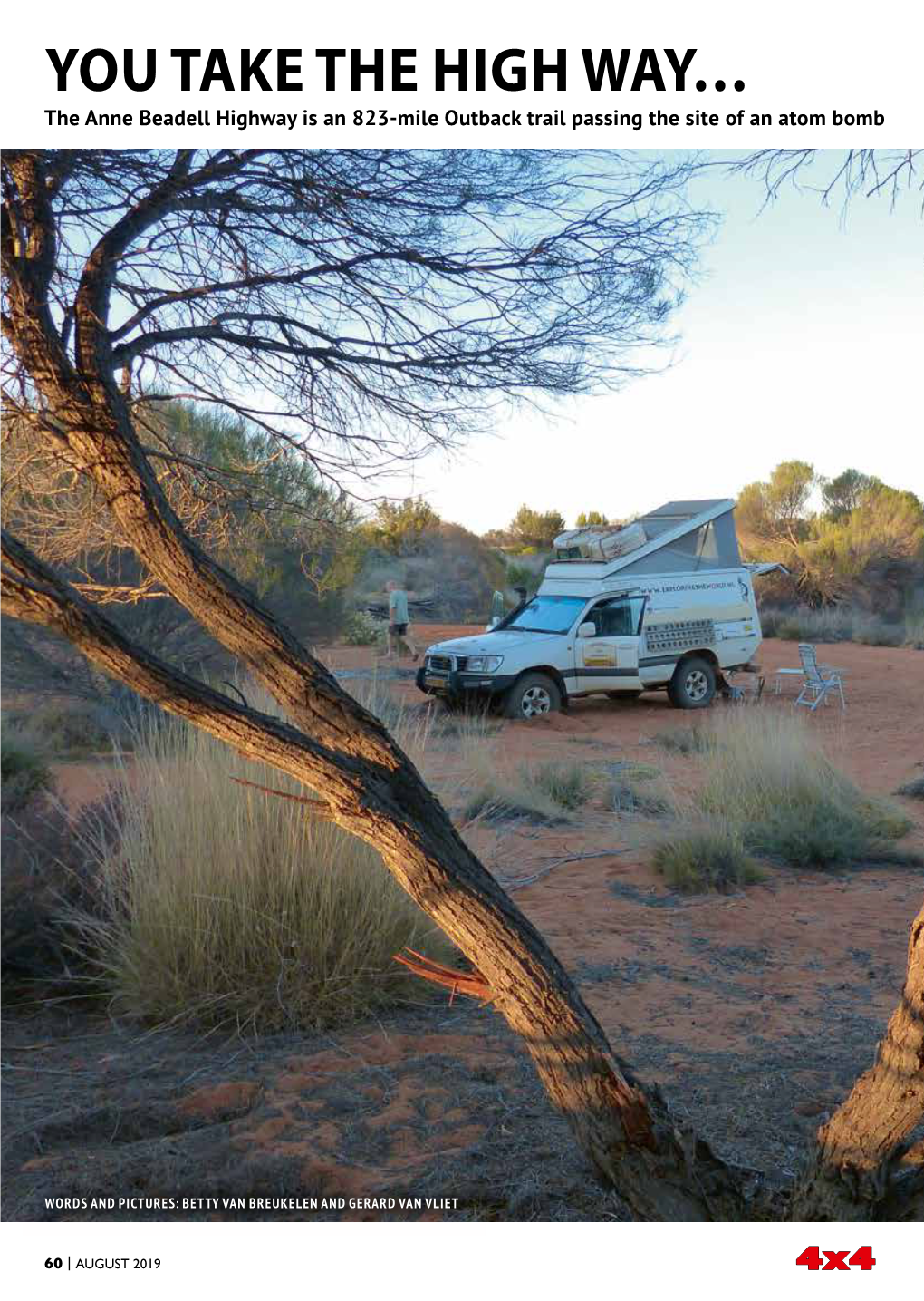 YOU TAKE the HIGH WAY… the Anne Beadell Highway Is an 823-Mile Outback Trail Passing the Site of an Atom Bomb Test – and Very Little Else…