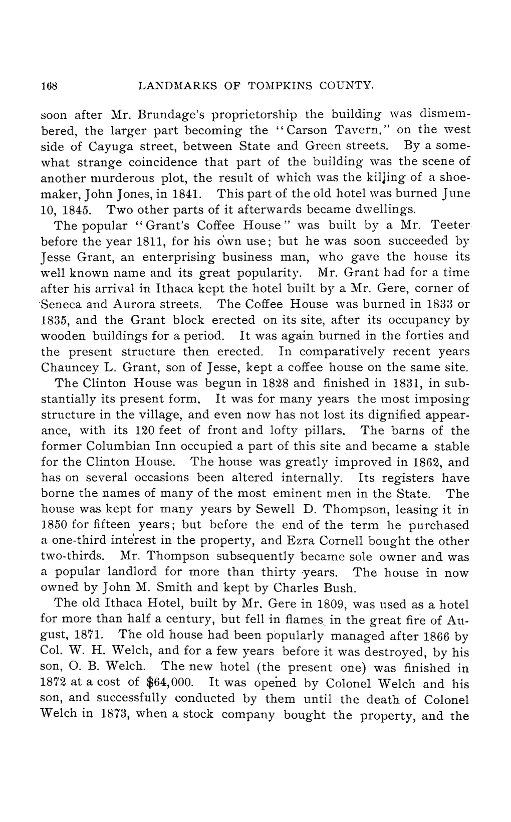 The Building Was the Kiljing of by Jesse Grant, an Chauncey L. Grant, Son of Imposing Thompson, Leasing It in Welch, and for A