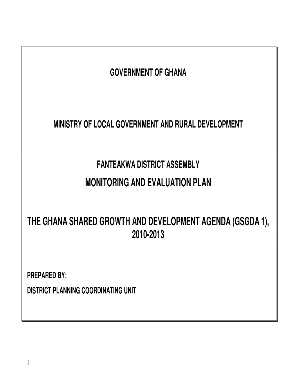 Monitoring and Evaluation Plan the Ghana Shared