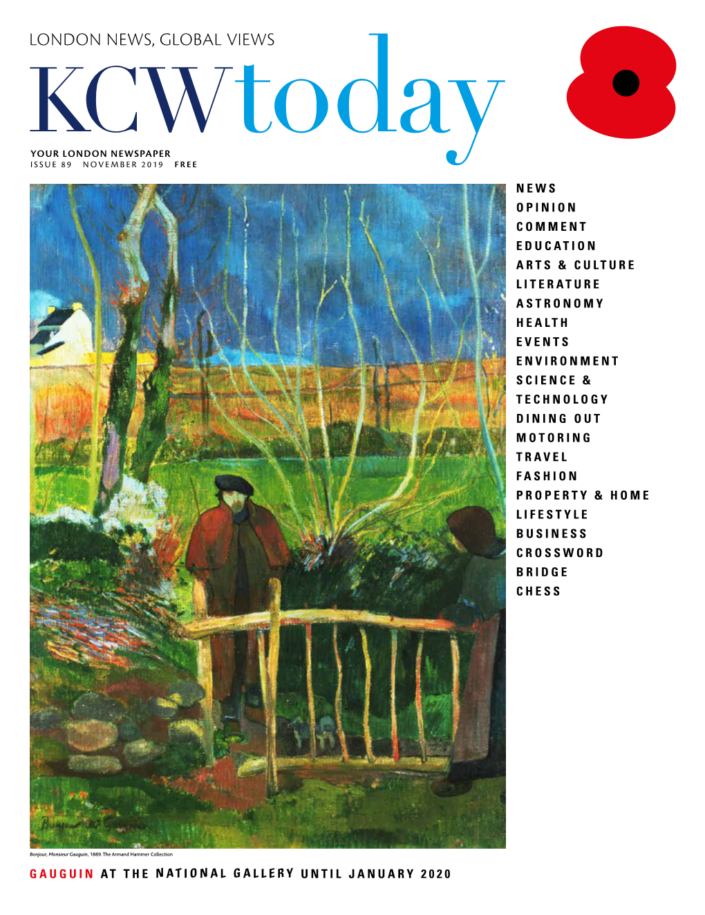 LONDON NEWS, GLOBAL VIEWS KCW YOUR LONDON NEWSPAPER to Ay ISSUE 89 NOVEMBER 2019 FREE