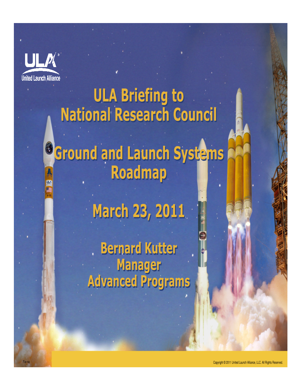 ULA Briefing to National Research Council Ground and Launch