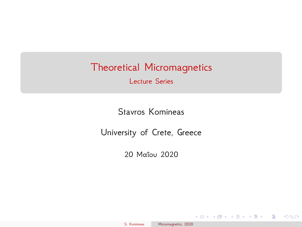 Theoretical Micromagnetics Lecture Series