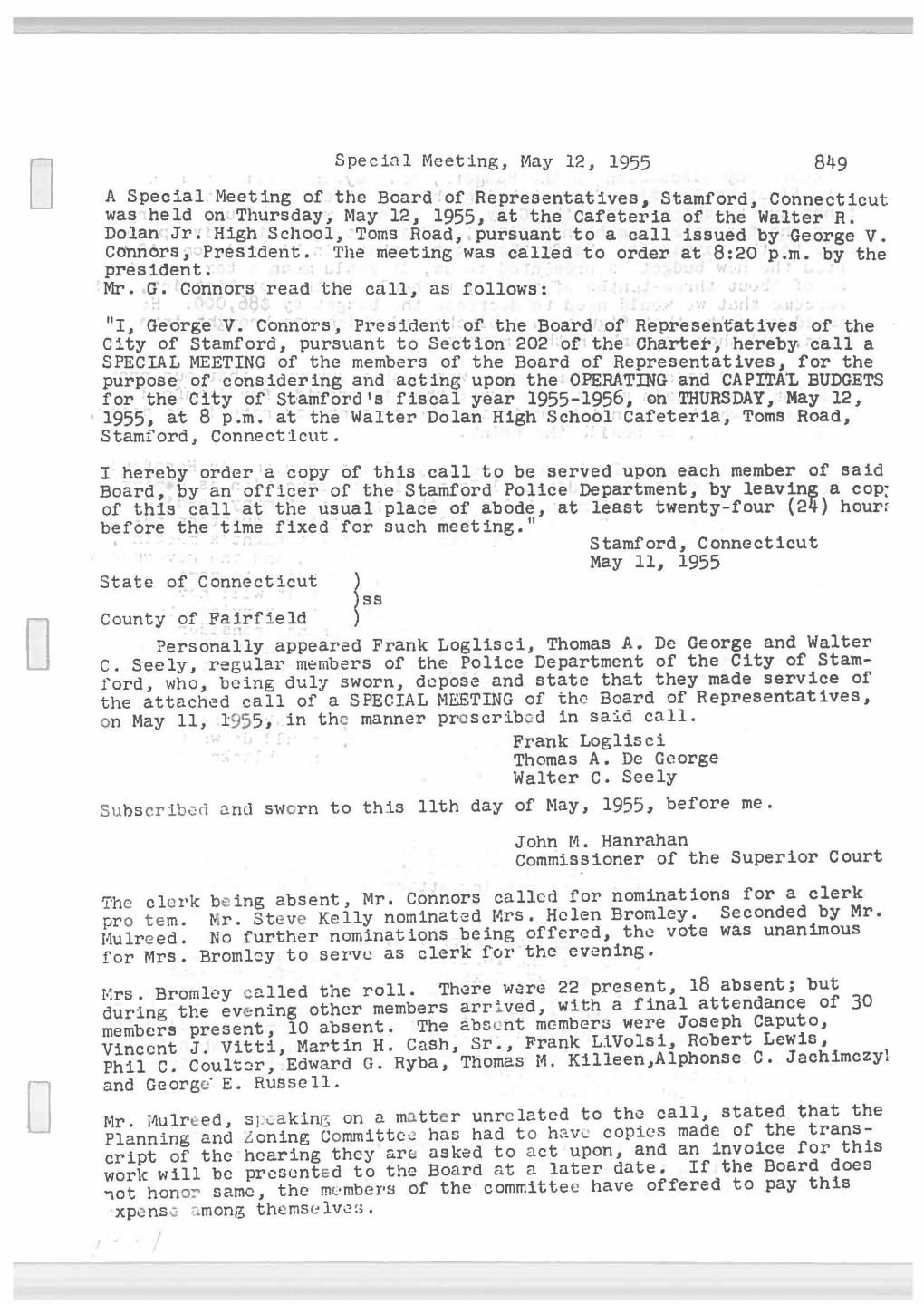 May 12, 1955 849 a Special Meeting of the Board of Representatives, Stamford, Connecticut O Was Held on Thursday, May 12, 1955, at the Cafeteria of the Walter R