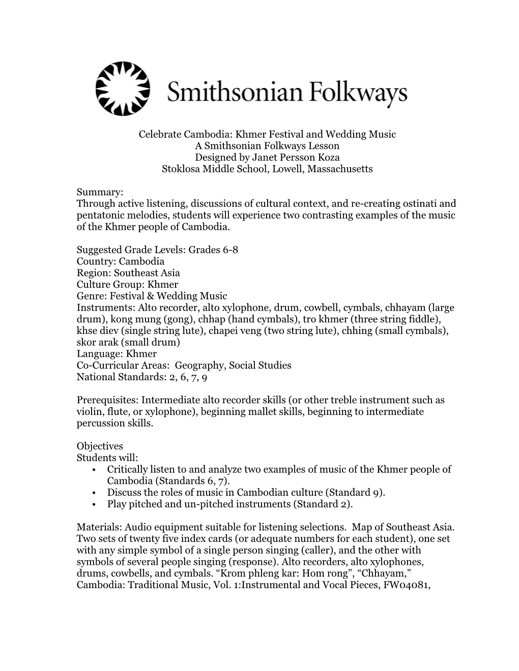 Celebrate Cambodia: Khmer Festival and Wedding Music a Smithsonian Folkways Lesson Designed by Janet Persson Koza Stoklosa Middle School, Lowell, Massachusetts