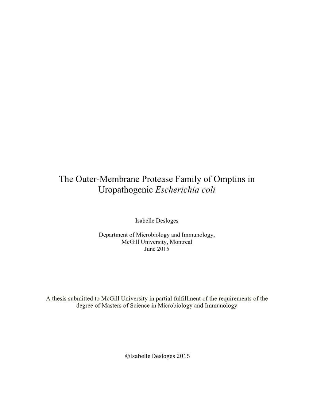 The Outer-Membrane Protease Family of Omptins in Uropathogenic Escherichia Coli