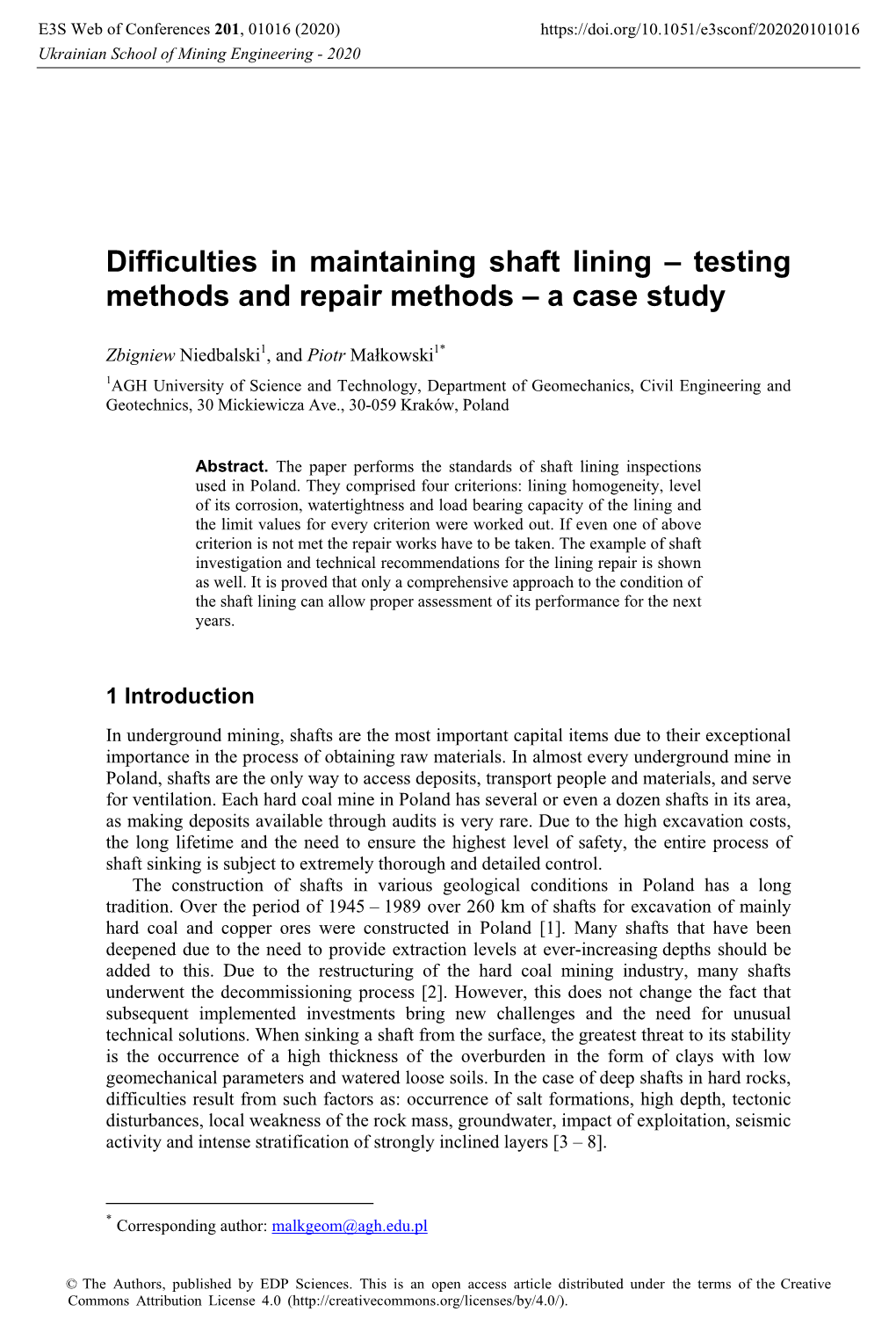 Difficulties in Maintaining Shaft Lining – Testing Methods and Repair Methods – a Case Study