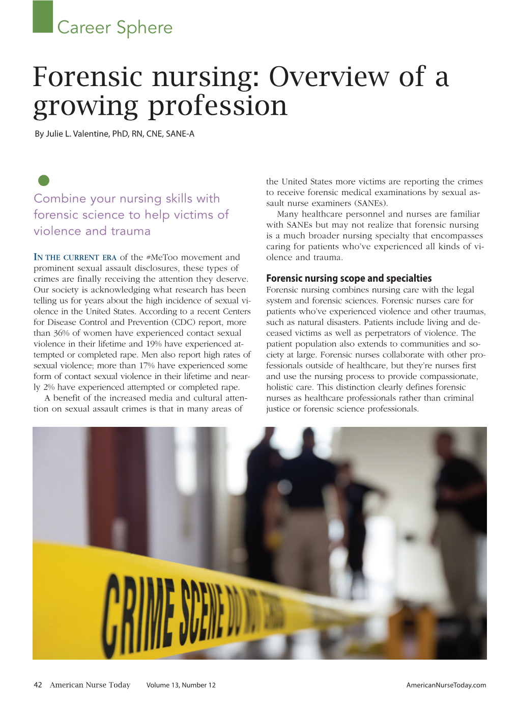 Forensic Nursing: Overview of a Growing Profession by Julie L
