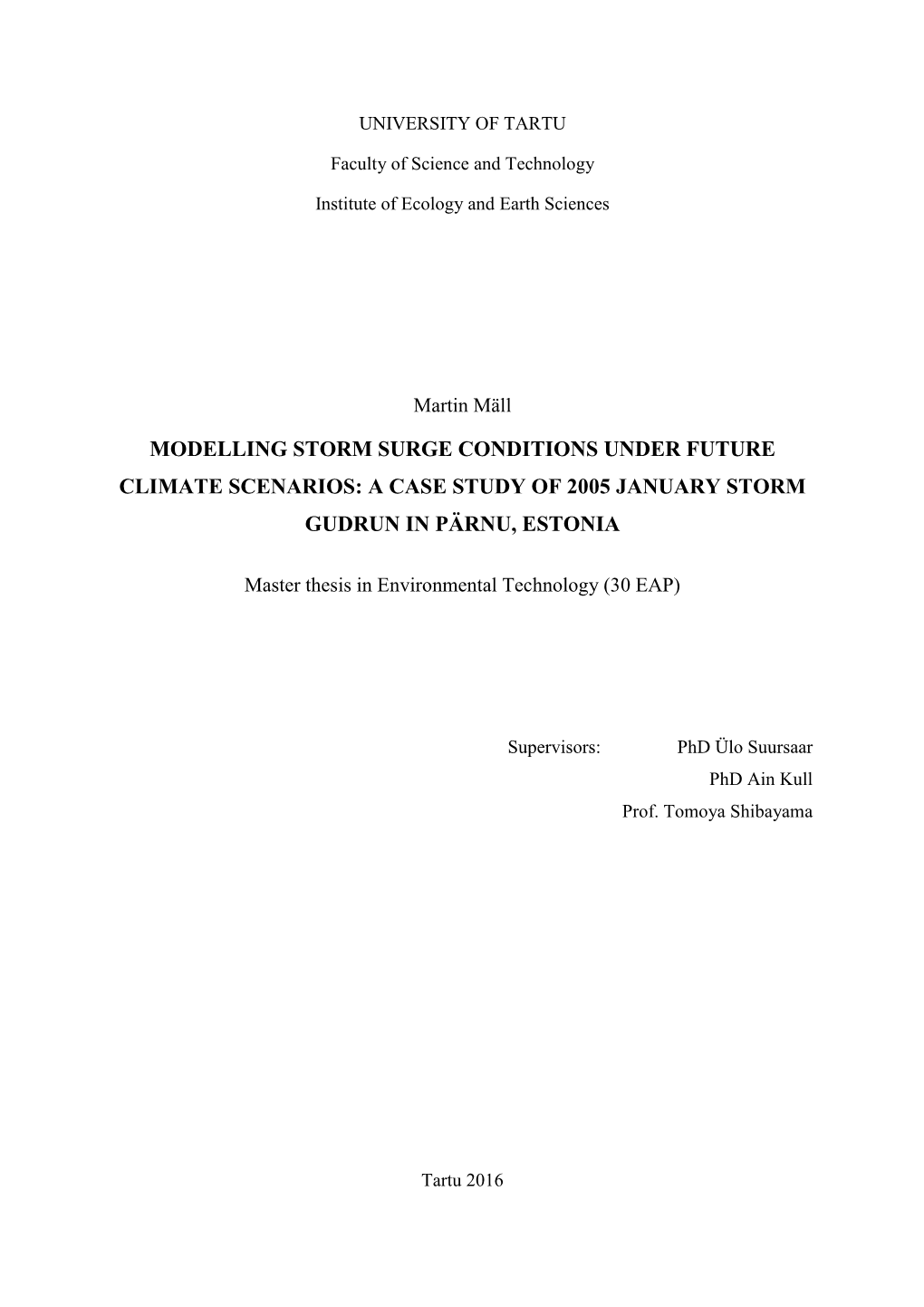 A Case Study of 2005 January Storm Gudrun in Pärnu, Estonia