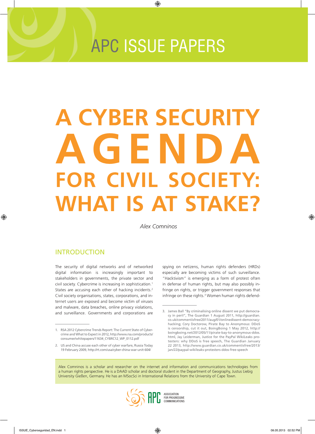 A Cyber Security a G E N D a for Civil Society: What Is at Stake?