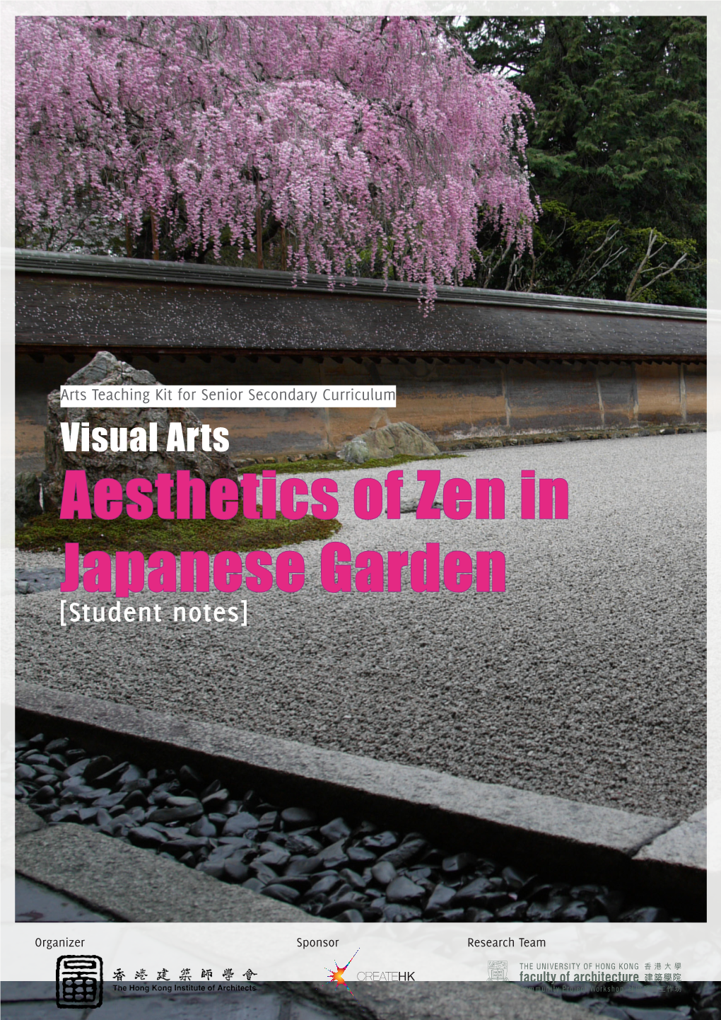 Visual Arts Aesthetics of Zen in Japanese Garden [Student Notes]