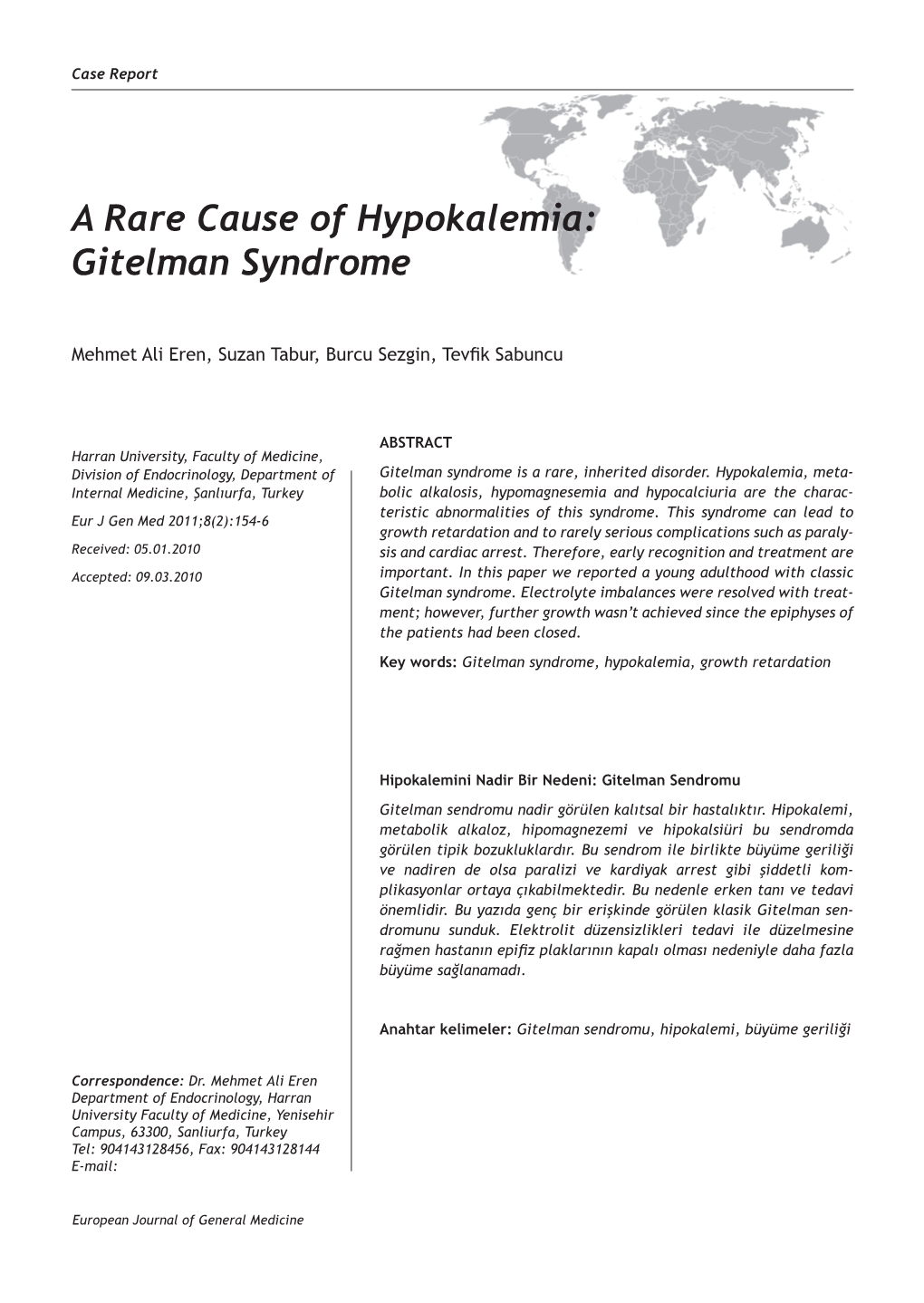 A Rare Cause of Hypokalemia: Gitelman Syndrome