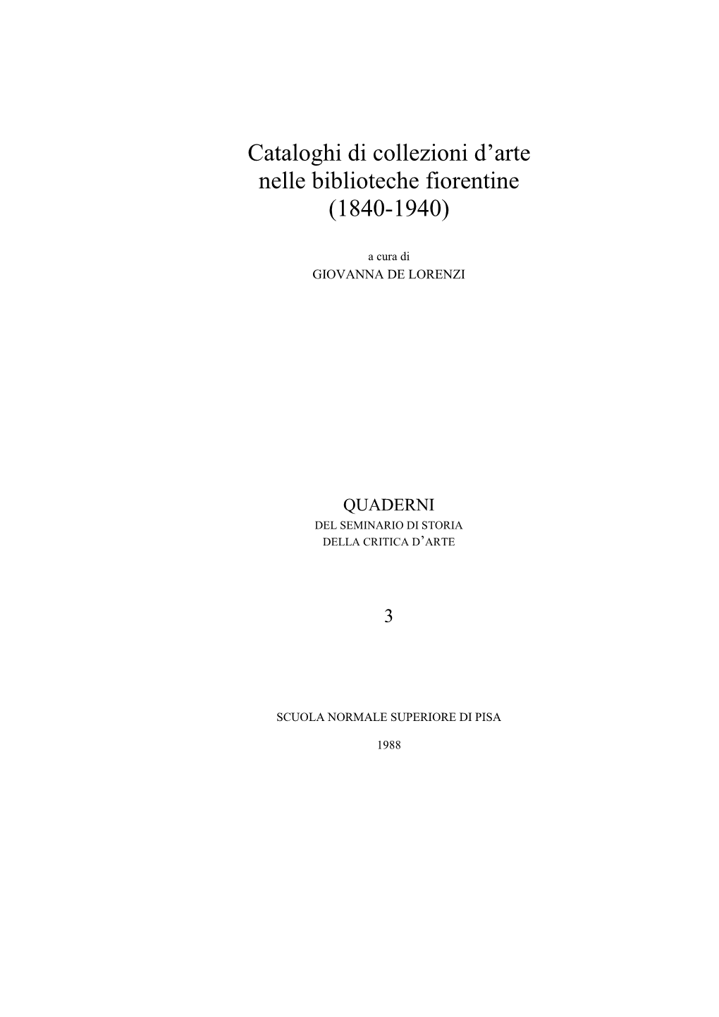 Cataloghi Di Collezioni D'arte Nelle Biblioteche Fiorentine