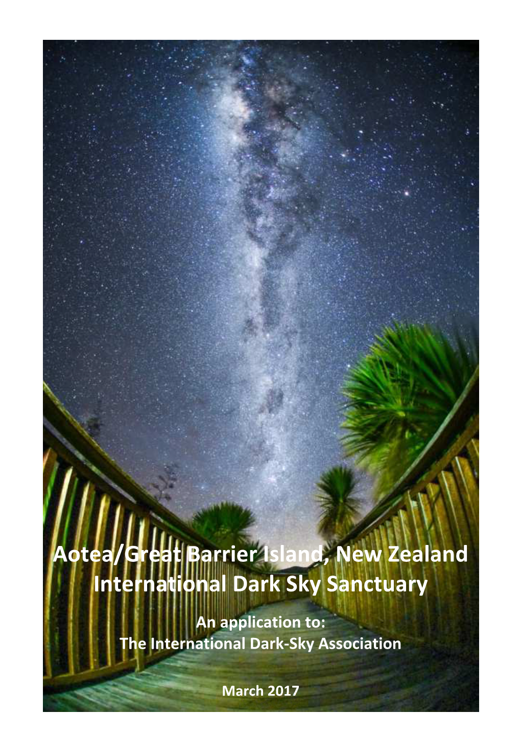 Aotea/Great Barrier Island, New Zealand International Dark Sky Sanctuary