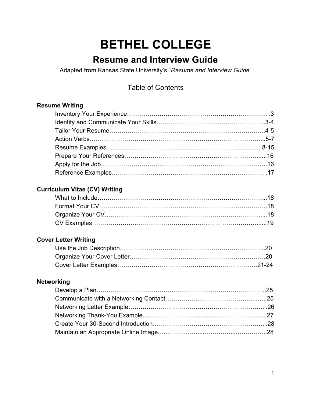 BETHEL COLLEGE Resume and Interview Guide Adapted from Kansas State University’S “Resume and Interview Guide” ​ ​