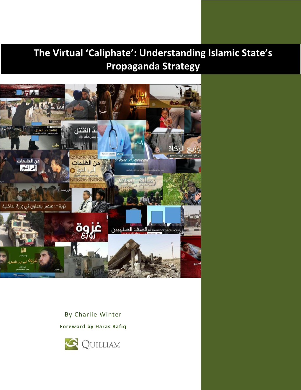 The Virtual 'Caliphate': Understanding Islamic State's Propaganda Strategy