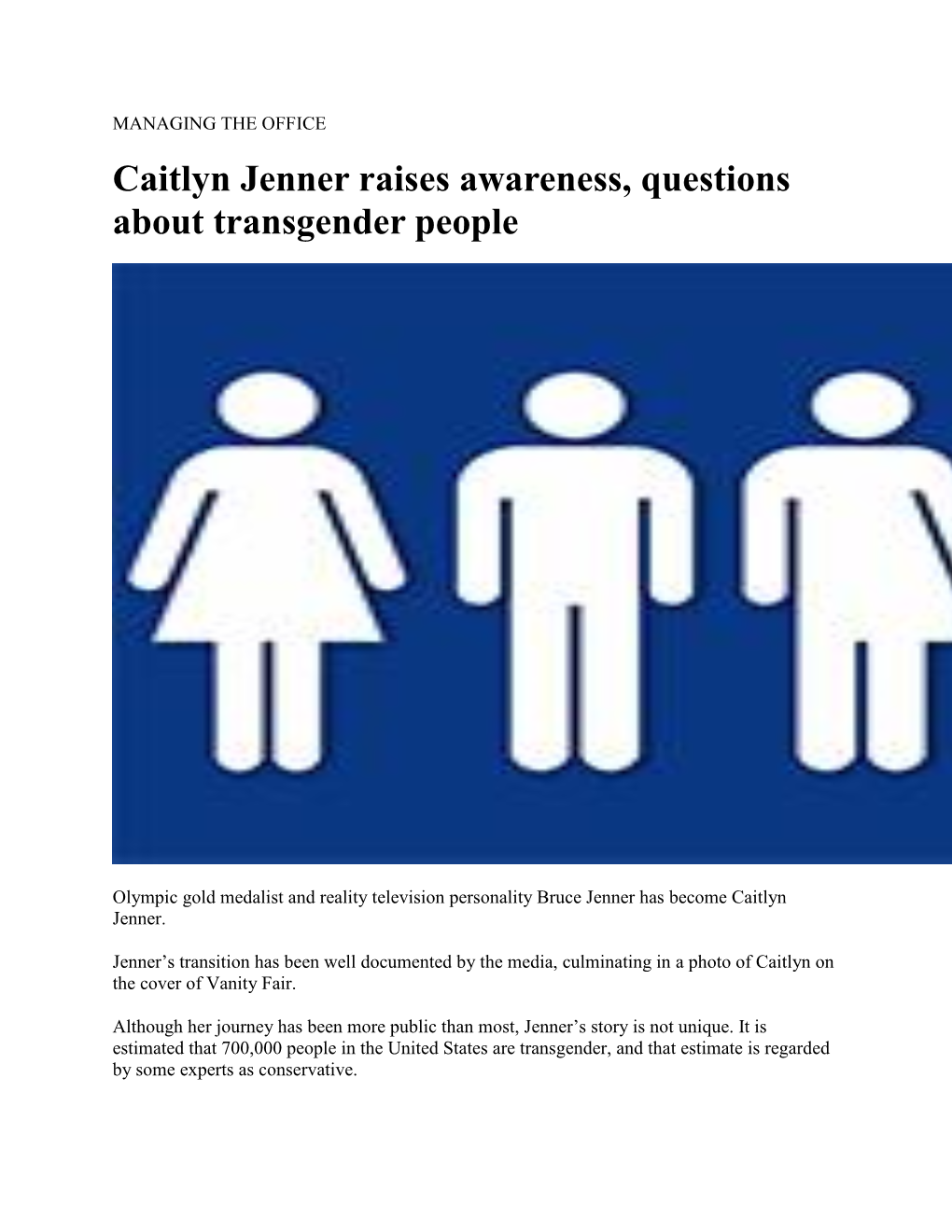 Caitlyn Jenner Raises Awareness, Questions About Transgender People