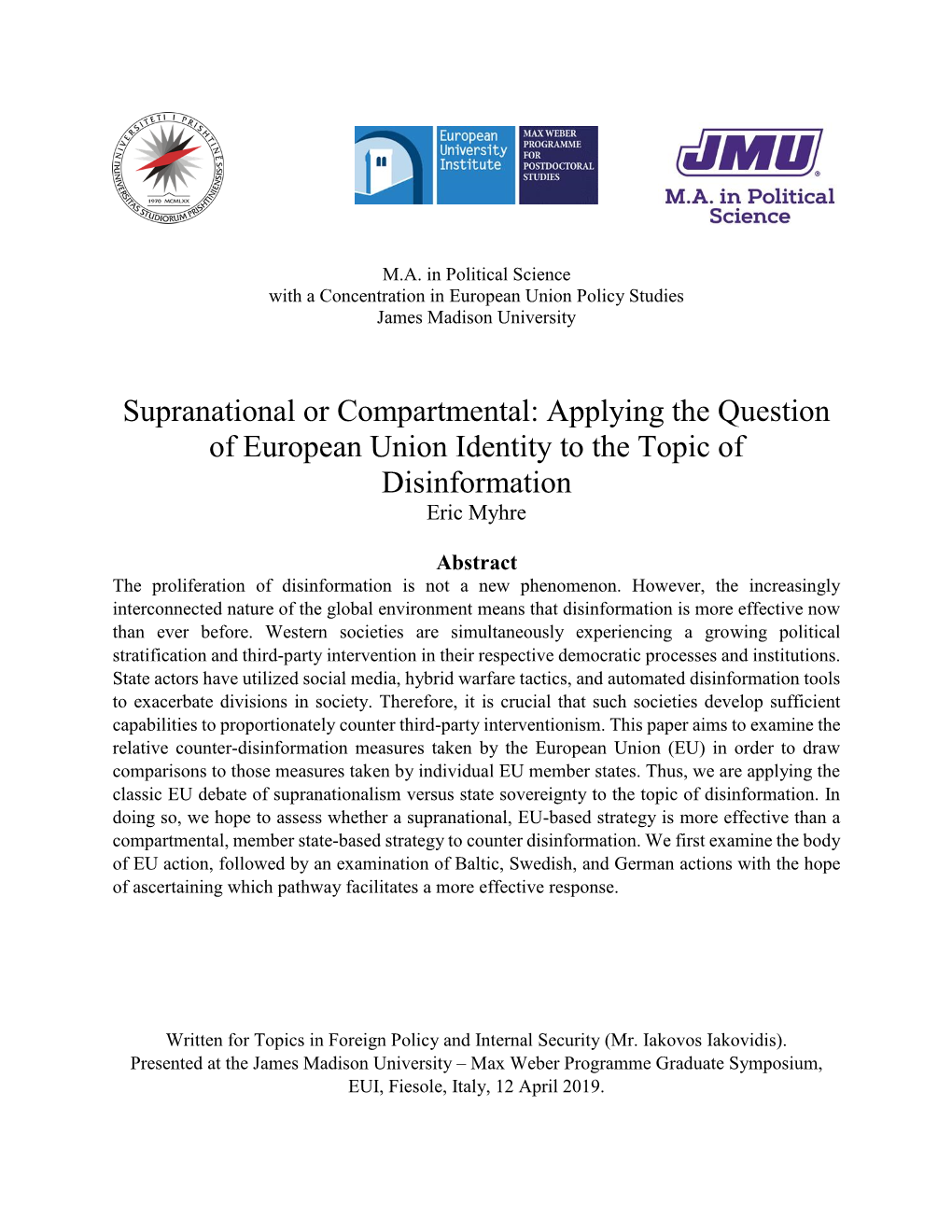 Applying the Question of European Union Identity to the Topic of Disinformation Eric Myhre