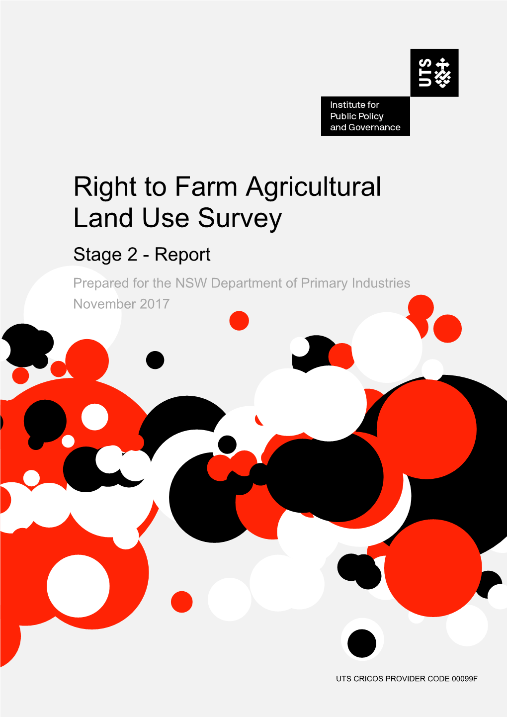 Right to Farm Agricultural Land Use Survey Stage 2 - Report Prepared for the NSW Department of Primary Industries November 2017