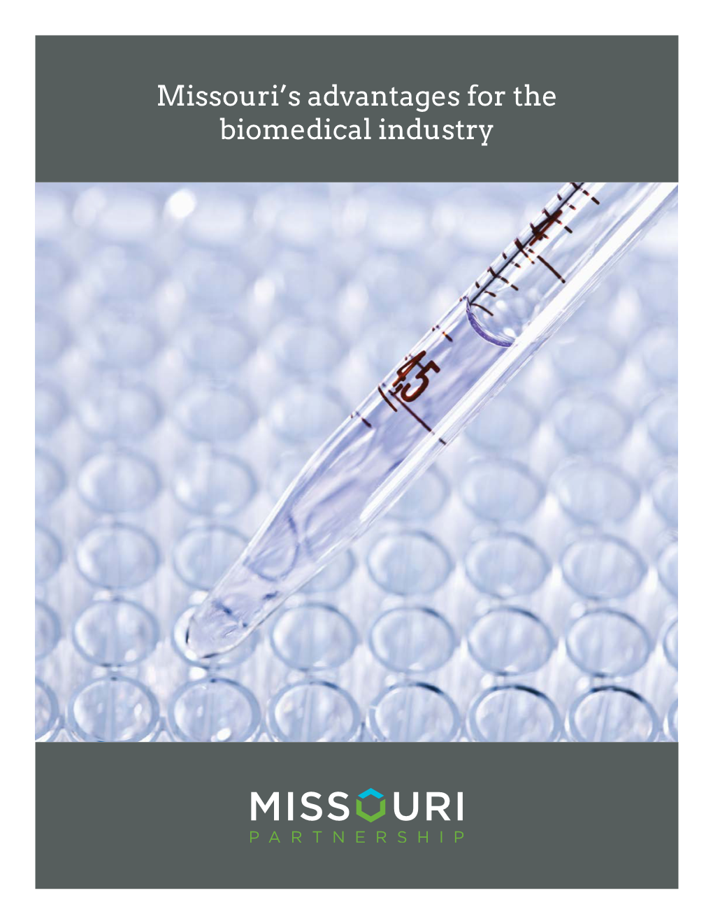 Missouri's Advantages for the Biomedical Industry