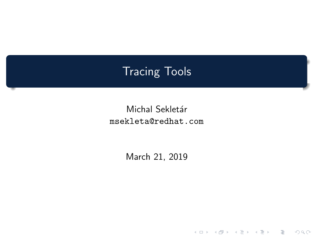 Tracing Tools