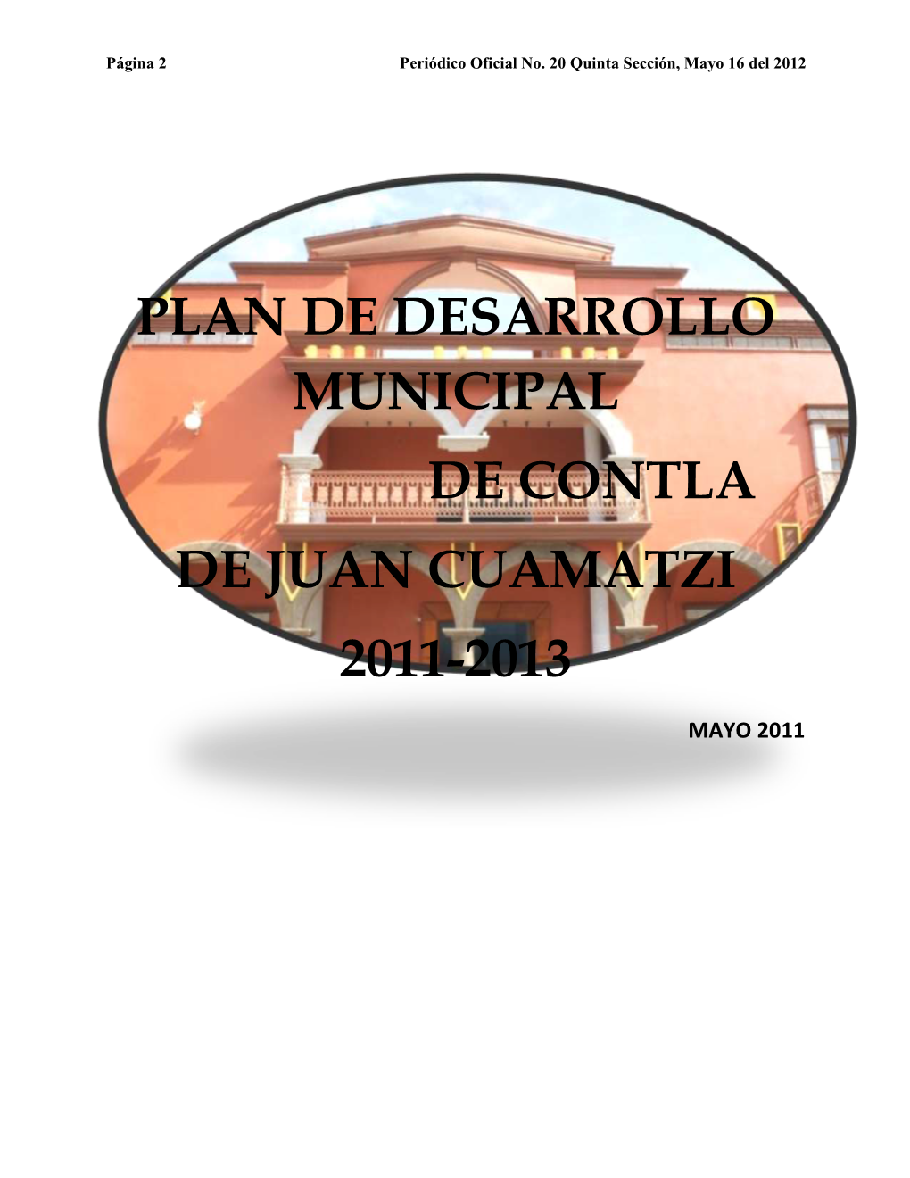 Plan De Desarrollo Municipal De Contla De Juan Cuamatzi 2011-2013