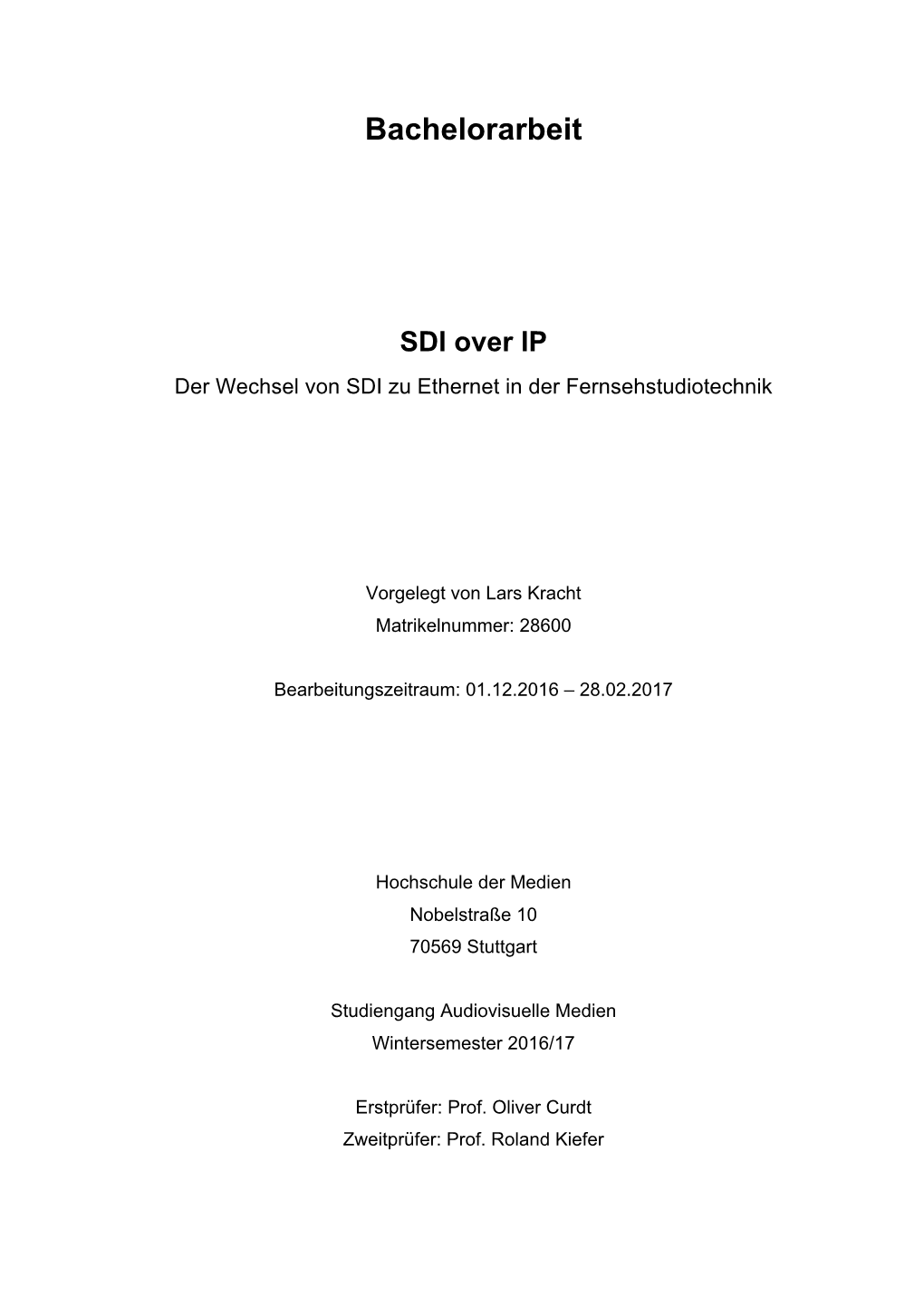 Bachelorarbeit SDI Over IP