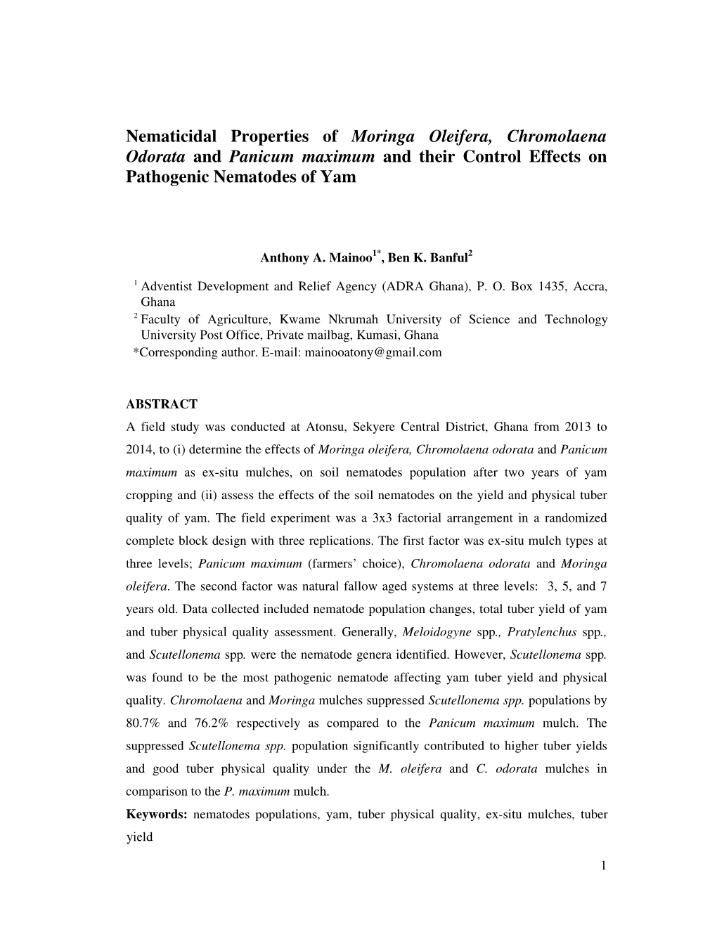 Nematicidal Properties of Moringa Oleifera, Chromolaena Odorata and Panicum Maximum and Their Control Effects on Pathogenic Nematodes of Yam