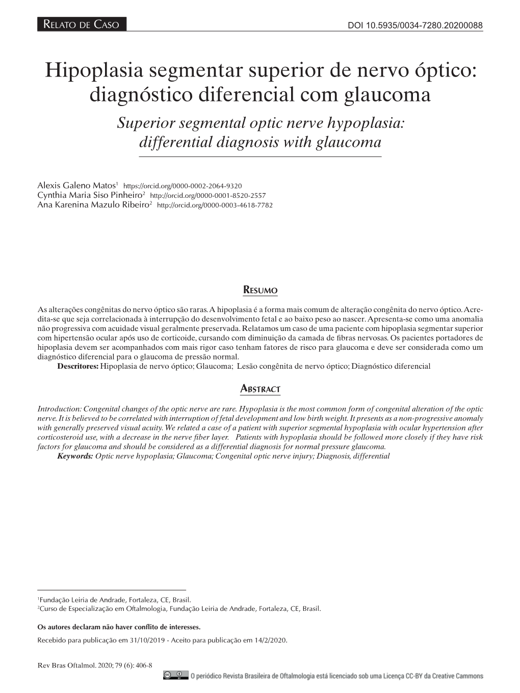 Superior Segmental Optic Nerve Hypoplasia: Differential Diagnosis with Glaucoma