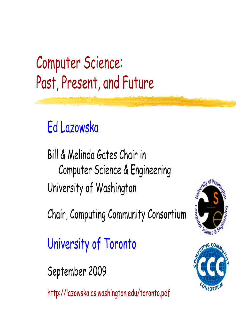 Computer Science: Past, Present, and Future