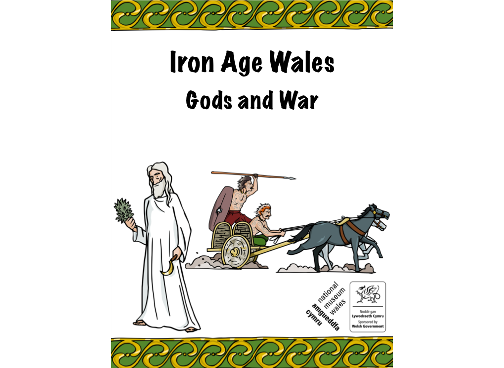 Iron Age Wales Gods and War Introduction