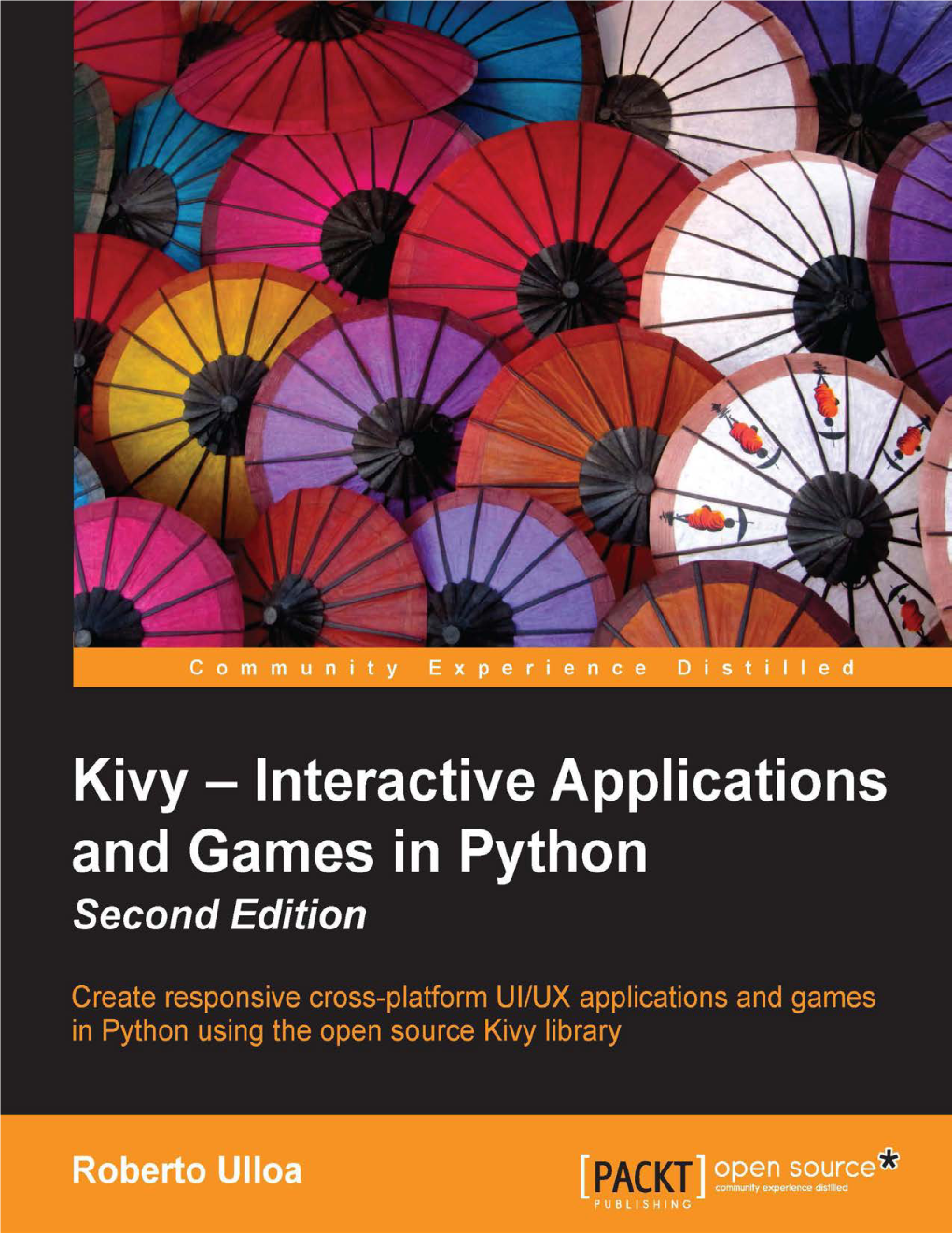 Kivy – Interactive Applications and Games in Python Second Edition