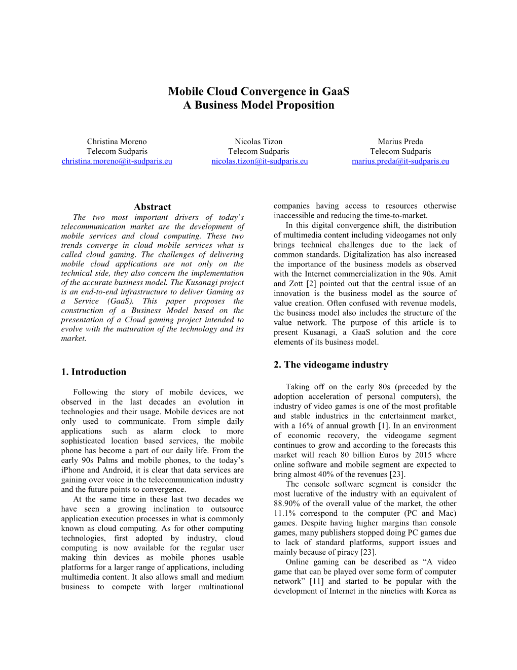 Mobile Cloud Convergence in Gaas a Business Model Proposition